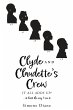 Clyde and Claudette's Crew: It All Adds... - Bild 1