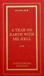 A Year on Earth with Mr. Hell - Bild 1