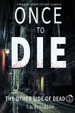 Once to Die