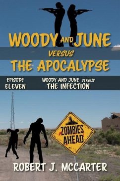 Woody and June versus the Infection - McCarter, Robert J.