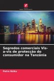 Segredos comerciais Vis-a-vis de protecção do consumidor na Tanzânia