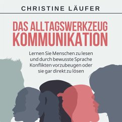 Das Alltagswerkzeug Kommunikation (MP3-Download) - Läufer, Christine