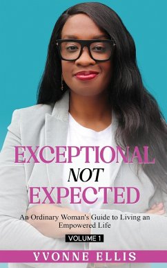Exceptional Not Expected - Ellis, Yvonne