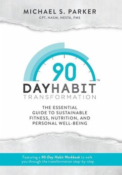 90-Day Habit Transformation - Parker, Michael