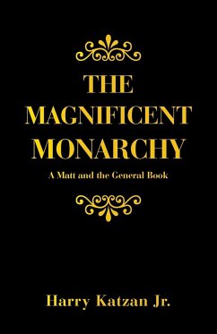 The Magnificent Monarchy