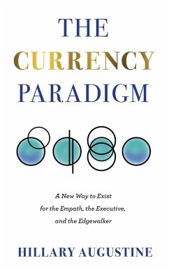 The Currency Paradigm - Augustine, Hillary