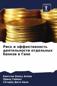 Risk i äffektiwnost' deqtel'nosti otdel'nyh bankow w Gane - Opoku Appia, Kingsli;Gijmah, Princ;Data-Adza, Setorwu