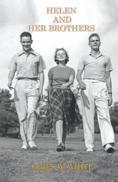 Helen And Her Brothers - White, James W.