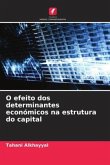 O efeito dos determinantes económicos na estrutura do capital