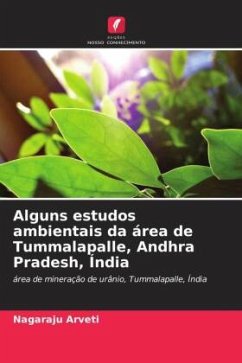 Alguns estudos ambientais da área de Tummalapalle, Andhra Pradesh, Índia - Arveti, Nagaraju