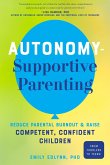 Autonomy-Supportive Parenting