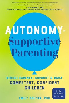 Autonomy-Supportive Parenting - Edlynn, Emily