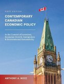 Contemporary Canadian Economic Policy in the Context of Incentives, Economic Growth, Immigration and Environmental Sustainability