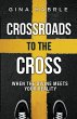 Crossroads to the Cross - Bild 1