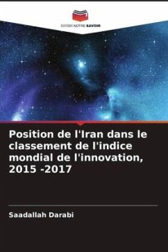 Position de l'Iran dans le classement de l'indice mondial de l'innovation, 2015 -2017 - Darabi, Saadallah