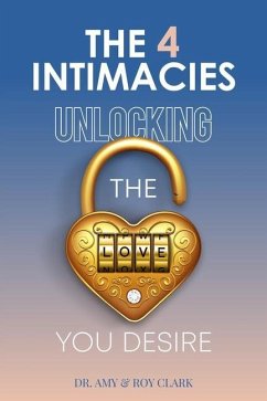 The Four Intimacies - Clark, Amy & Roy