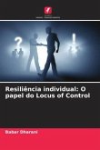 Resiliência individual: O papel do Locus of Control
