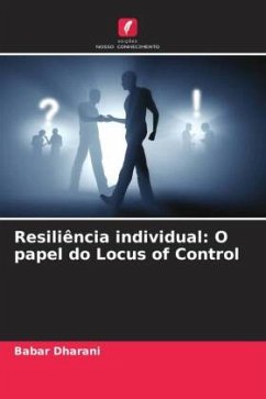 Resiliência individual: O papel do Locus of Control - Dharani, Babar
