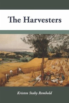 The Harvesters - Rembold, Kristen Staby