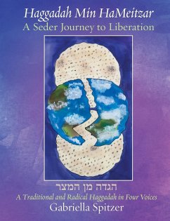 Haggadah Min HaMeitzar - A Seder Journey to Liberation - Spitzer, Gabriella