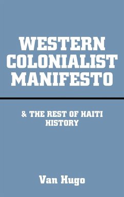 Western Colonialist Manifesto - Hugo, van