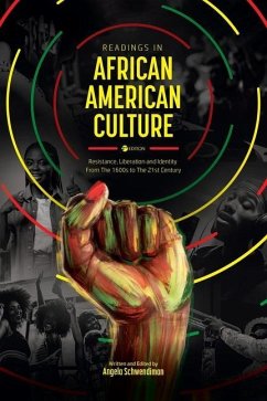 Readings in African American Culture: Resistance, Liberation, and Identity from the 1600s to the 21st Century