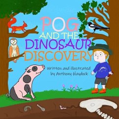 Pog And The Dinosaur Discovery - Haydock, Anthony