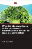 Effet des bio-organiques et des nutriments minéraux sur le brocoli en cours de germination