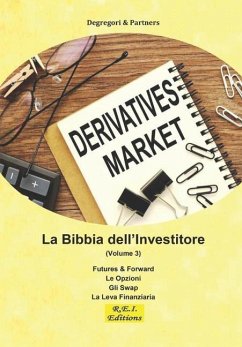 La Bibbia dell'Investitore (Volume 3) - Partners, Degregori and