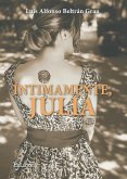 Íntimamente, Julia