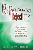 Reframing Rejection