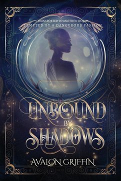 Unbound by Shadows - Griffin, Avalon