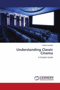 Understanding Classic Cinema - Cardullo, Robert