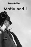 Mafia and i