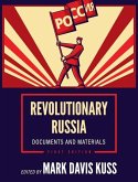 Revolutionary Russia: Documents and Materials Revolutionary Russia: Documents and Materials