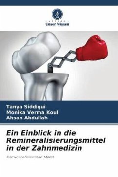 Cover Ein Einblick in die Remineralisierungsmittel in der Zahnmedizin