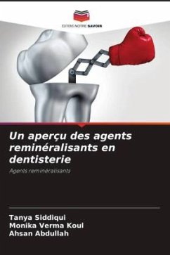 Cover Un aperçu des agents reminéralisants en dentisterie