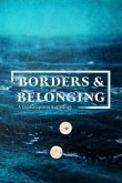 Borders & Belonging: A Cephalopress Anthology