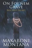 On Foe'nem Grave Book 1: Best Kept Secret