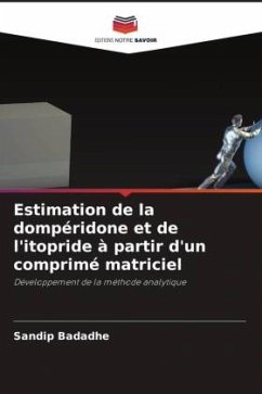 Estimation de la dompéridone et de l'itopride à partir d'un comprimé matriciel - Badadhe, Sandip