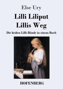 Lilli Liliput / Lillis Weg - Ury, Else