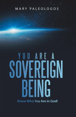 You Are a Sovereign Being - Paleologos, Mary