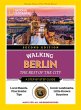 National Geographic Walking Berlin, 2nd... - Bild 1