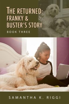 The Returned: Franky and Buster's Story, Book Three - Riggi, Samantha K.