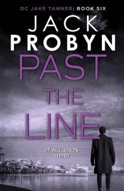 Past the Line: A gripping British detective crime thriller - Probyn, Jack