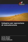 Indagine per operazione di manutenzione