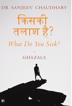 What Do You Seek? - Chaudhary, Sanjeev