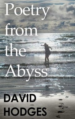 Poetry from the Abyss - Hodges, David
