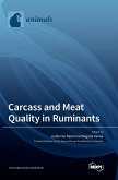 Carcass and Meat Quality in Ruminants