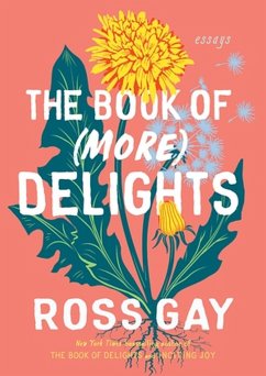 The Book of (More) Delights - Gay, Ross